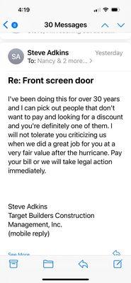 Steve Adkins Target Builders unprofessional & threatening. See my review