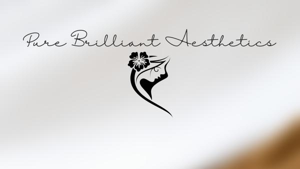 Pure Brilliant Aesthetics