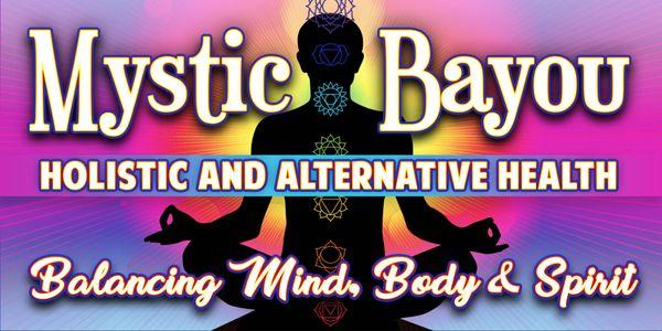 Mystic Bayou Holistic & Alternative Health