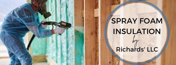Now offering Spray Foam Insulation!