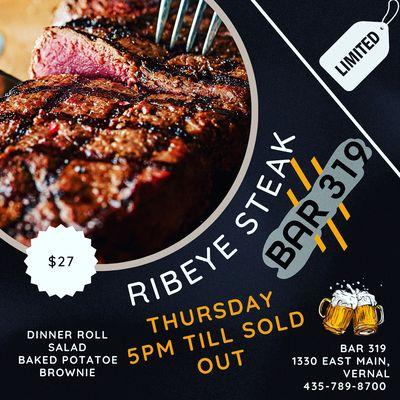 The best Ribeye steak in Vernal. Every Thursday