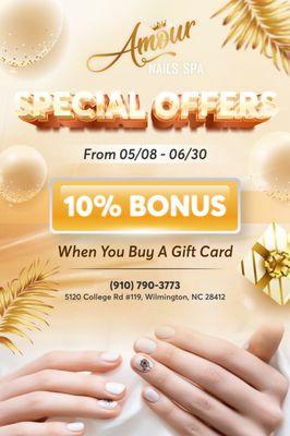 GIFT CARD SPECIAL
Get 10% BONUS when purchasing Gift Cards at Amour Nails Spa