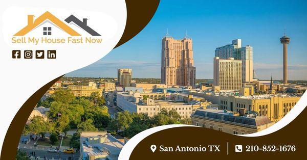Sell My House Fast Now in TX - San Antonio