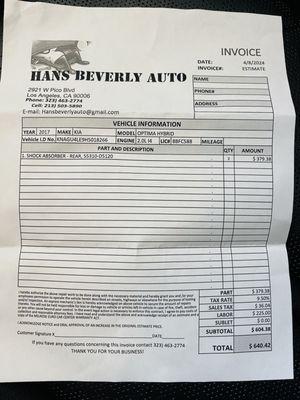 The invoice from Hans Beverly Auto where I regularly get my oil changed. Note "LABOR $225 and PARTS $379.38".