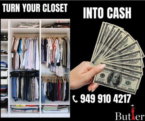 Turn Your Closet Into Cash Now!