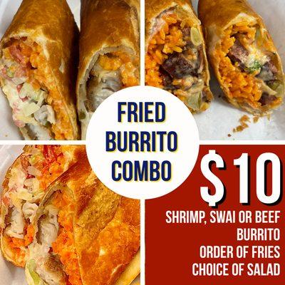 Includes your choice of burrito, fries and your choice of salad.