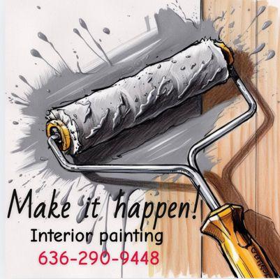 Make It Happen! Interior Painting
