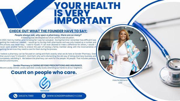 A word from the founder, Felecha Williams, Your Health is Important yo Us, here at Sonder Pharmacy.