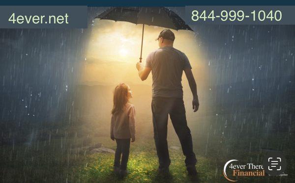 When you love someone... There is Life Insurance.
Protect what you provide them out of love  
Like... (you fill the blanks)