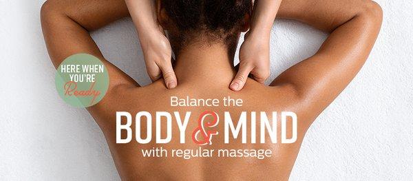 Balance the body and mind with regular massage. Elements MassageĀ® is here when you're ready.
