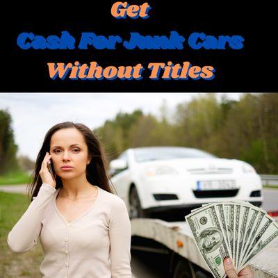Cash 4 Junk Cars Without Titles