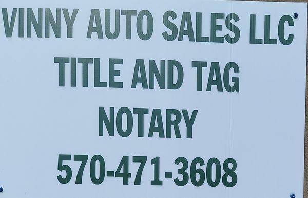 Vinny Auto Sales Title, Tag & Notary services
