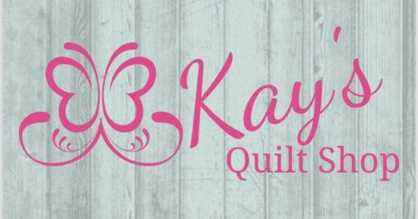 Kay's Quilt Shop