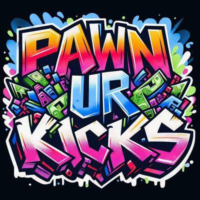 Pawn Ur Kicks
