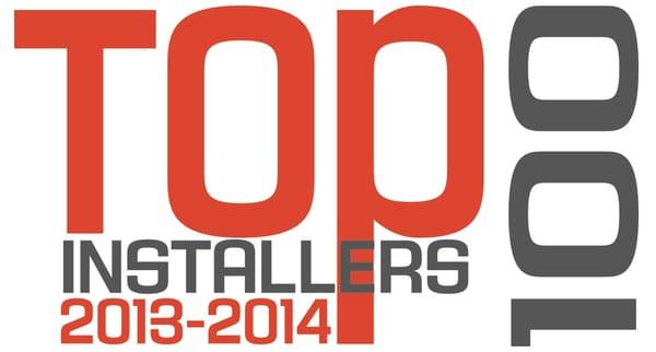 We were the only facility that has two top 100 installers for 2013 - 2014.