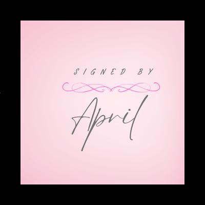 Signed By April