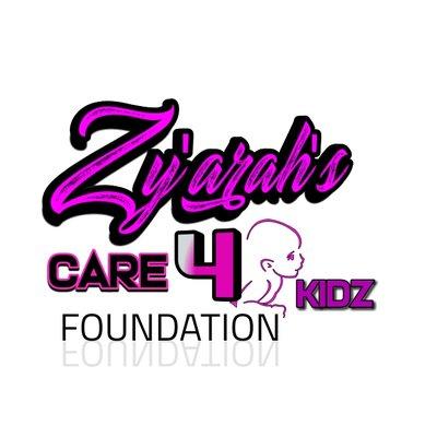 Zy'arah's Care 4 Kidz Foundation