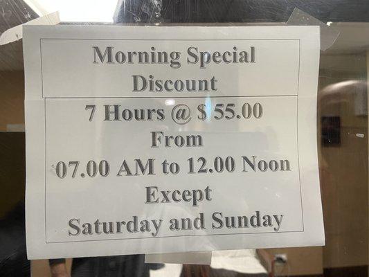 Morning Special Discount 7 Hours @ $ 55.00 From 07.00 AM to 12.00 Noon Except Saturday and Sunday
