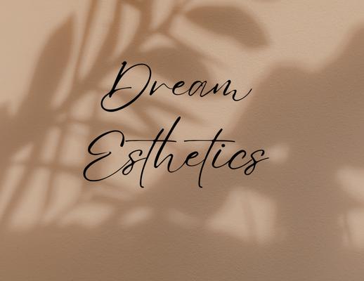 Dream Esthetics
