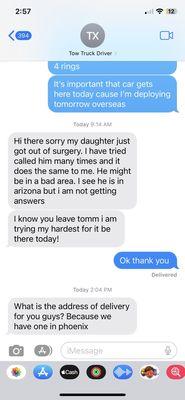 When she didn't answer my phone all day and trying to get my address cause she entered it wrong sending it to the new company