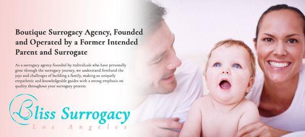 Bliss Surrogacy Los Angeles
A boutique surrogacy agency founded and operated by a former intended parent and surrogate.