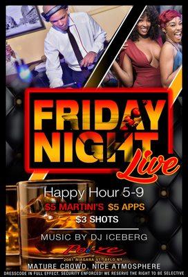 Friday Night Live With DJ IceBerg Drink specials all night long