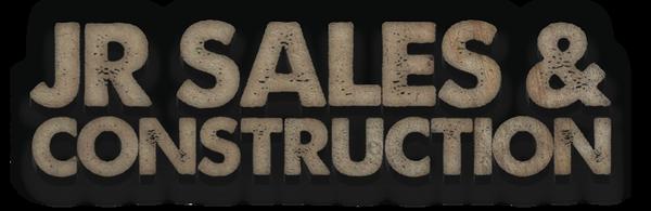 JR Sales And Construction