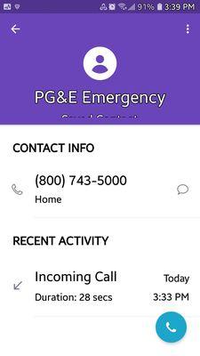 phone call telling me that due to lack of payment, PG&E was going to turn off my power in the next 45 minutes. No account since 2017