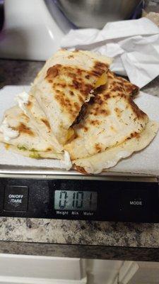 $9+ half quesadilla... 10oz...