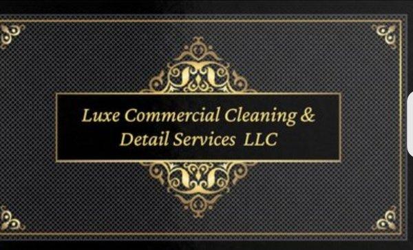 Luxe Commercial Cleaning And Detail Services