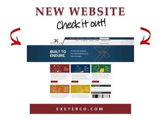 CHECK OUT THE NEW EXETER WEBSITE! 
  
 We are very excited to announce that The Exeter Group of Companies has a new website.