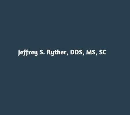Jeffrey S. Ryther, DDS MS SC