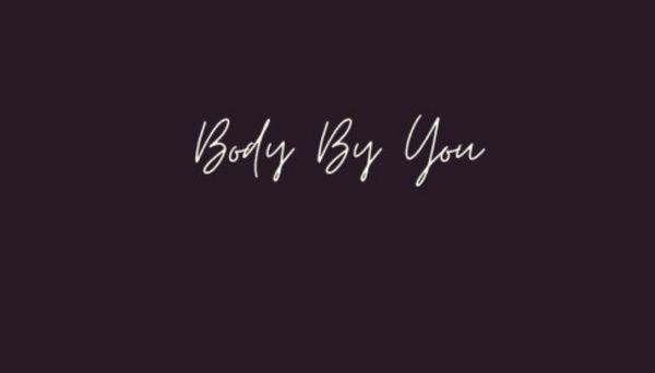 Body By You