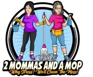2 Mommas and a Mop