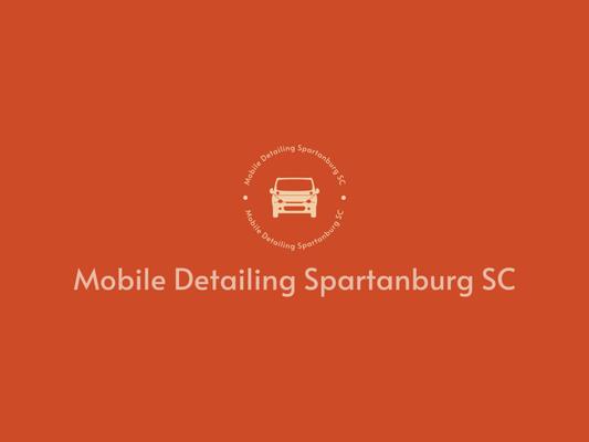 Mobile Detailing Spartanburg SC