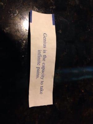 This fortune cookie spelled out perfectly my opinion of Jade Garden. I hope I'm not sick an hour from now. 12.95