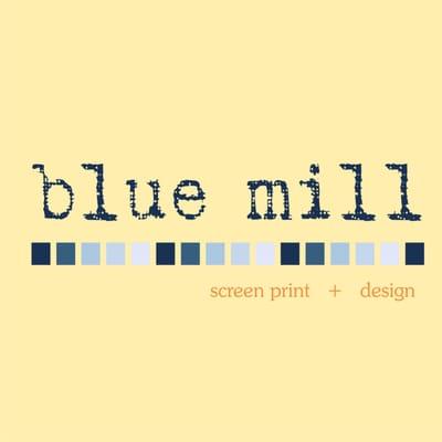 Blue Mill Screen Print & Design