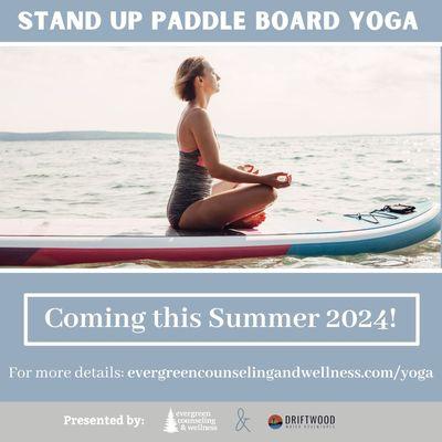 We are offering Stand Up Paddle Board Yoga this summer!