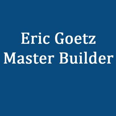 Eric Goetz Master Builder