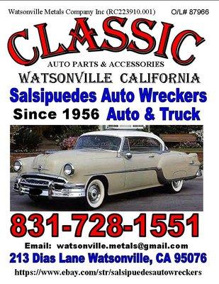 We buy & sell classic auto truck parts & accessories. Call today. 831-728-1551.
Open Monday to Friday 8:00 am to 4:30 pm. Closed weekends