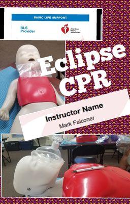 Eclipse CPR. Tucson AZ. Great instructor. Try it, you'll love it! The instructor, Mark, is knowledgeable, personable and entertaining!!