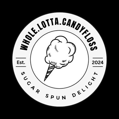Whole Lotta Candyfloss