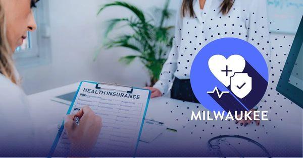 Health Insurance Milwaukee