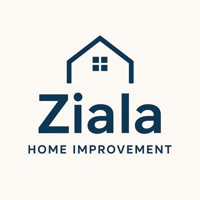 Ziala home improvements llc