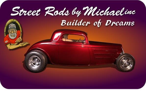 Street Rods by Michael, Builder of Dreams