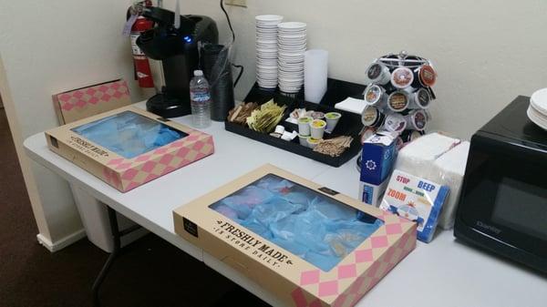 Coffee,Doughnuts,tea are on us...