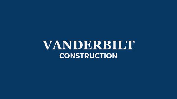 Vanderbilt Construction