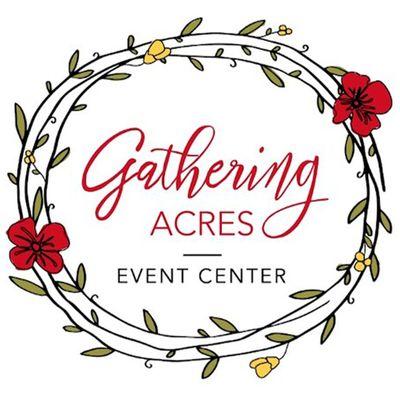 Gathering Acres Events Center