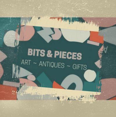Bits & Pieces Art and Antiques