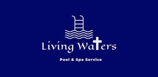 Living Waters Pool and Spa service